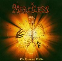 Treasures Within Merciless