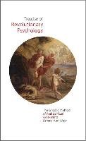 Treatise of Revolutionary Psychology: The Gnostic Method of Real Spiritual Awakening - Aun Weor Samael