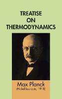 Treatise on Thermodynamics - Planck Ed. H., Physics, Planck Max