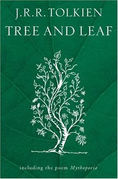 Tree and Leaf - Tolkien John Ronald Reuel