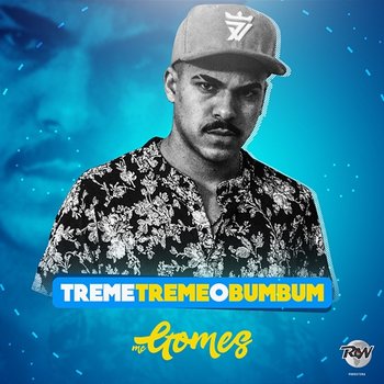 Treme treme o bumbum - MC Gomes