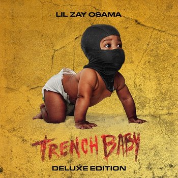 Trench Baby - Lil Zay Osama