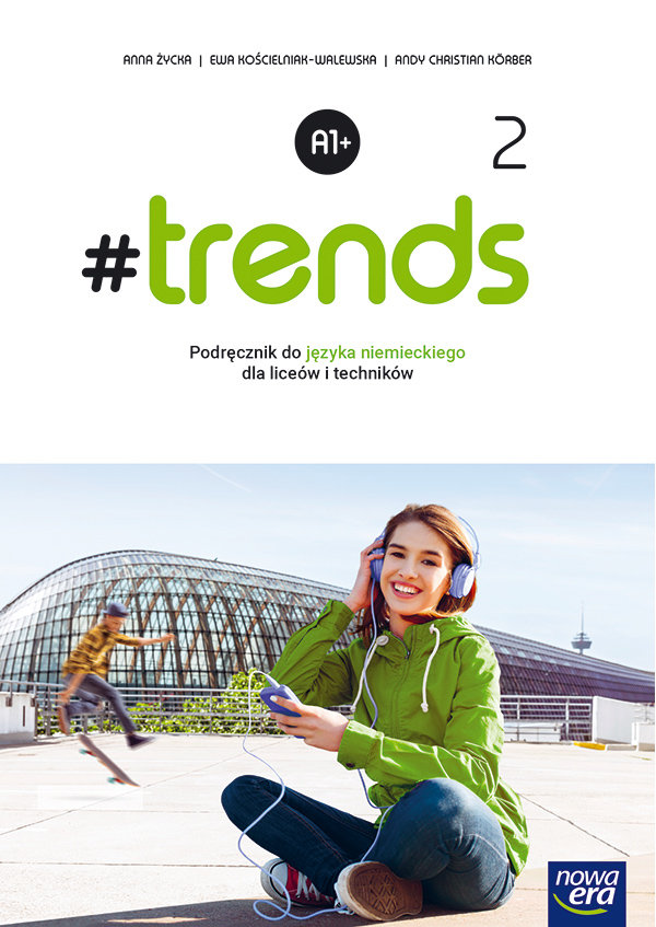 #Trends 2. Język niemiecki. Podręcznik. Poziom A1. Liceum i technikum-Zdjęcie-0