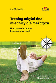 Trening dna miednicy dla mężczyzn. - Michaelis Ute