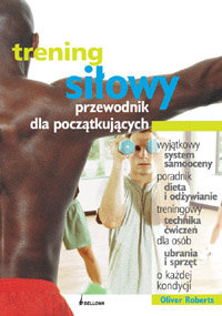 Trening siłowy - Roberts Oliver