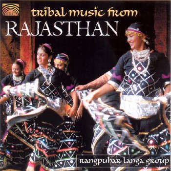 TRIBAL MUSIC FROM RAJASTHAN - Rangpuhar Langa Group