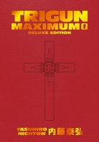 Trigun. Maximum Deluxe Edition. Volume 1 Nightow Yasuhiro, Justin Burns