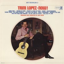 Trini Lopez Now! Trini Lopez