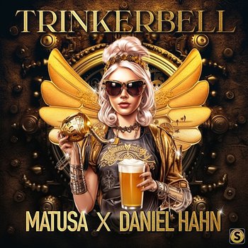 Trinkerbell - Matusa, Daniel Hahn