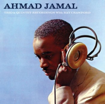 Trio & Quintet Recordings With Ray Crawford - Jamal Ahmed