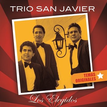 Trio San Javier-Los Elegidos - Trio San Javier