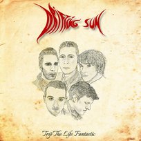 Trip The Life Fantastic Drifting Sun