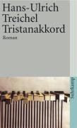 Tristanakkord - Treichel Hans-Ulrich