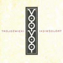 Trojdzwieki Voo Voo