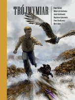 Trójwymiar Łabaziewicz Magdalena, Garwol Paweł, Kwiatkowski Jakub, Kozłowska Małgorzata, Rzodkiewicz Paweł, Szulc Marta