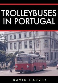 Trolleybuses in Portugal - Harvey David