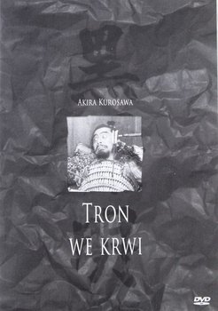 Tron we krwi - Kurosawa Akira