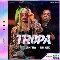 TROPA Luck Muzik, Anitta