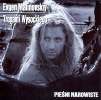 Tropami Wysockiego: Pieśni Narowiste Malinovskiy Evgen