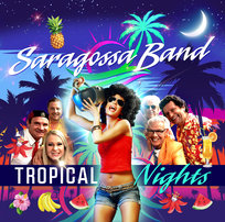 Tropical Nights Saragossa Band