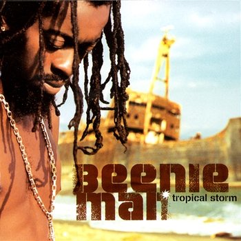 Tropical Storm - Beenie Man