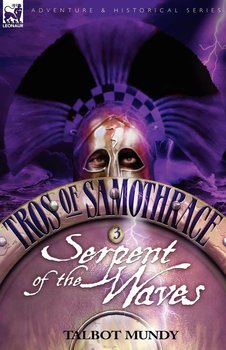 Tros of Samothrace 3 - Mundy Talbot