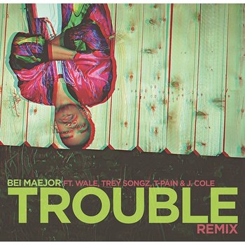 Trouble Remix - Bei Maejor feat. Wale, Trey Songz, T-Pain, J.Cole & DJ Bay Bay, J. Cole