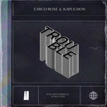 Trouble - Chico Rose, Kapuchon