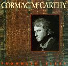 Troubled Sleet - Mccarthy Cormac