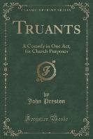 Truants - Preston John