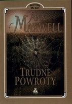 Trudne powroty Maxwell Ann