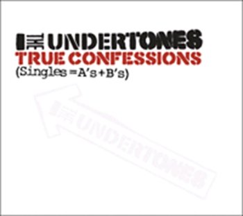 True Confessions - The Undertones