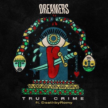 True Crime - Dreamers, DeathbyRomy