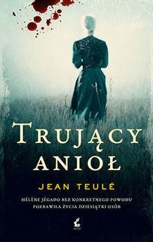 Trujący anioł - Teule Jean