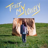 Trust My Lonely Alessia Cara