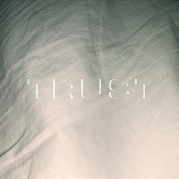 Trust - Ane Brun