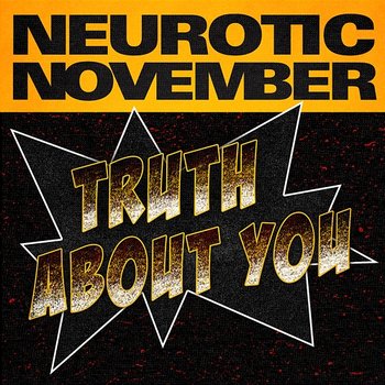 Truth About You - Neurotic November