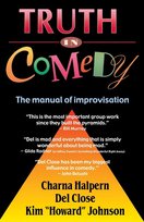 Truth in Comedy Charna Halpern