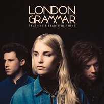 Truth Is A Beautiful Thing London Grammar