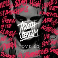 Truth Serum Tove Lo