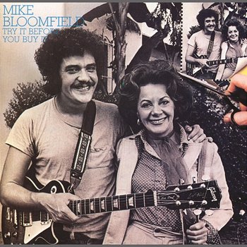 Try It Before You Buy It - Mike Bloomfield