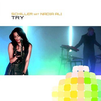 Try - Schiller feat. Nadia Ali