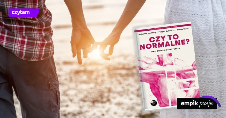 Trzeba się całować! – mówi  Chrisanna Northrup, autorka książki „Czy to normalne? Seks, związki i statystyka”