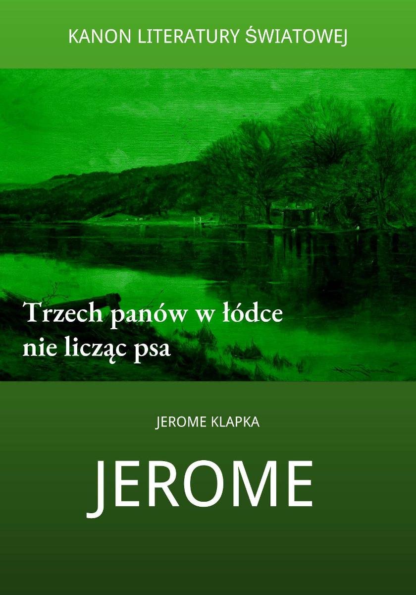 Trzech Panów W łódce Nie Licząc Psa Pdf