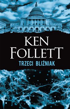 Trzeci bliźniak - ebook mobi - Follett Ken