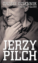 Trzeci dziennik Pilch Jerzy