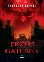 Trzeci gatunek Kopiec Grzegorz
