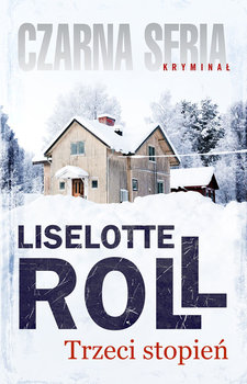 Trzeci stopień - Roll Liselotte