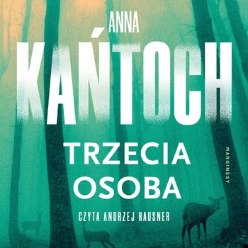 Trzecia osoba - audiobook - Kańtoch Anna