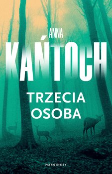 Trzecia osoba - ebook EPUB - Kańtoch Anna